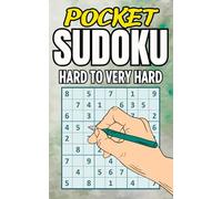 Pocket Sudoku Hard to Very Hard: Mini Travel Size Puzzle Book with Tons of Brain-Teasing Challenges and Solutions | Ideal for On-the-Go Sudoku Lovers