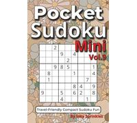 Pocket Sudoku: Mini Sudoku Book for Adults | 140 Easy level puzzles with Solutions | Pocket 4x6 Travel Size | Large Print for Easy Reading | Perfect Gift for Seniors, Teens, Men & Women | Vol. 9