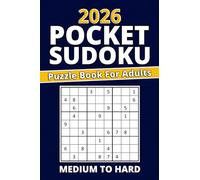 Pocket Sudoku Puzzle Book For Adults: Travel Size, Pocket Friendly Puzzle Book
