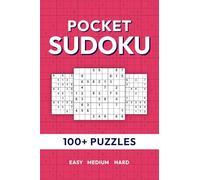 Pocket Sudoku To Go: 100+ Puzzles for Travel and Daily Brain Exercise