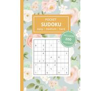 Pocket Sudoku: Travel-Size 4 x 6 Inches│200 Easy to Hard Puzzles│Including Solutions│Small and Compact Mini Sudoku Book