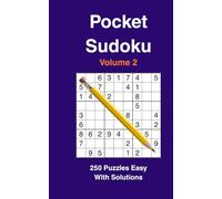 Pocket Sudoku (Vol. 2):: 250 Puzzles Easy with Solutions | Compact, Travel-Size & Portable Fun for On-the-Go Brain Games | Perfect Gift for Puzzle Lovers