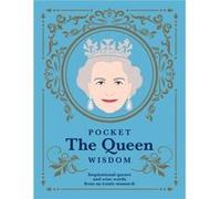 Pocket The Queen Wisdom by Hardie Grant Books Hardie Grant Books (Auteur)