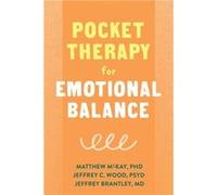 Pocket Therapy for Emotional Balance by Matthew McKay Matthew McKay (Auteur)