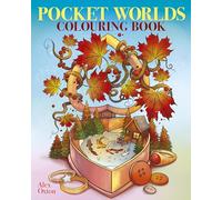 Pocket Worlds Colouring Book: Over 45 Miniature Scenes to Colour