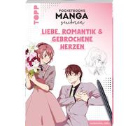 Pocketbooks Manga zeichnen - Teil 2: Liebe, Romantik & gebrochene Herzen: Das Zeichenbuch im Manga-Format