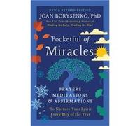 Pocketful of Miracles Revised and Updated by Joan Borysenko Paperback Book Joan Borysenko (Auteur)