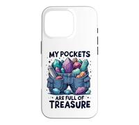 Pockets are Full of Treasure Rockhounding Passion Géologie Coque pour iPhone 16 Pro