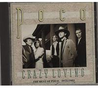 POCO - Crazy Loving 1975-82