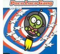 Poco Loco Gang - Poco Loco (UK Import)
