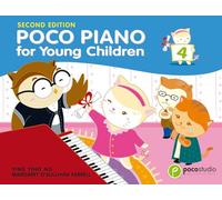 Ying Ying Ng & Margaret O'Sullivan Farrell – Poco Piano for Young Children Book 4 – 2e éd.