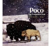 Poco - The Forgotten Trail (1969-1974 [Import]
