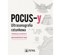 POCUS échographie d'urgence - Małgorzata Rak (Buch auf Polnisch)