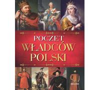 Poczet władców Polski - (Buch auf Polnisch)
