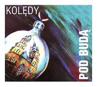Pod Budą - Kolędy: Grupa pod budą (digipack) [CD]