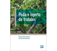 Poda e injerto de frutales