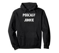 Podcast Junkie Sweat à Capuche