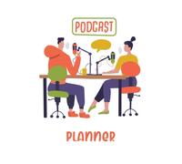 Podcast Planner: The Guided Planner To The Successful And Daily Journal For Planning Podcast (Light Blue Background)