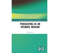 Podcasting As An Intimate Medium
