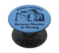 Podcasting Parce Que Le Meurtre est Une Erreur True Crime PopSockets PopGrip Adhésif