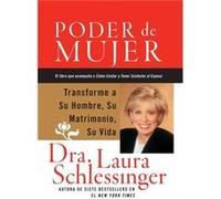 Poder de Mujer by Dr. Laura Schlessinger Laura Schlessinger (Auteur)