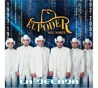 Poder Del Norte - Decada