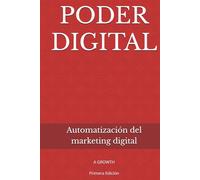 PODER DIGITAL: Automatización del marketing digital
