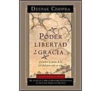 Poder, Libertad, Y Gracia