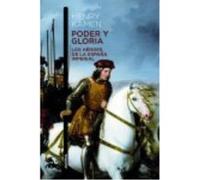 Poder Y Gloria. Los Héroes De La España Imperial - Kamen, Henry Kamen, Henry (Auteur)