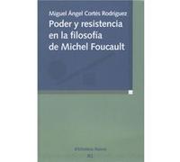 Poder Y Resistencia En La Filosofia De Michel Foucault - [Livre en VO] Cortes Rodriguez, Miguel Angel (Auteur)