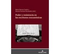 Poder Y Resistencia En Las Escrituras Exocanónicas