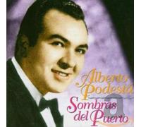 Podesta, Alberto - Sombras Del Puerto [Import]