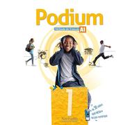 Podium 1 - Livre de l'élève (A1)