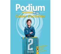 Podium 2 - Cahier d'activités (A1-A2) - Fabienne Gallon - Hachette F.l.e. - broché - Méthode de langue
