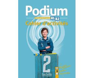 Podium 2. Cahier d'activités - Arbeitsbuch + Code: Méthode de français / Cahier d'activités - Arbeitsbuch + Code