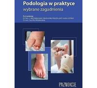 Podologie en pratique : questions choisies v.6