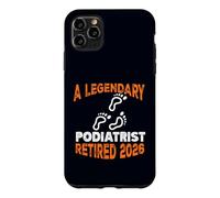 Podologie légendaire Retraite à la Retraite 2026 Coque pour iPhone 11 Pro Max