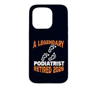 Podologie légendaire Retraite à la Retraite 2026 Coque pour iPhone 15 Pro
