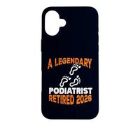 Podologie légendaire Retraite à la Retraite 2026 Coque pour iPhone 16 Plus