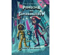 Podrêcznik dla Superbohaterów Czêœæ 6 Bez nadziei Elias Vahlund (Buch auf Polnisch)