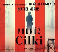 Podróż Cilki - Heather Morris (livre audio en polonais)