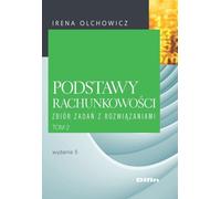 Podstawy rachunkowoœci Zbiór zadañ z rozwi¹zania Irena Olchowicz (Buch auf Polnisch)