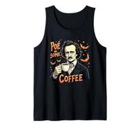 Poe-moi un café drôle d'Edgar Allan Poe Pun Débardeur