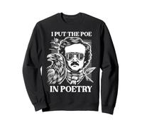 Poe Poésie Edgar Allan Poe avec Raven Gothic Horror Writer Sweatshirt