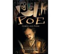 Poe: Stories and Poems: A Graphic Novel Adaptation: A Graphic Novel Adaptation by Gareth Hinds