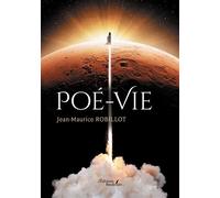 Poé-Vie - Jean-Maurice Robillot - Baudelaire - broché - Poésie