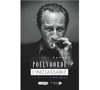 Poelvoorde : l'inclassable : entretiens (1992-2015) L'inclassable - Benoît Poelvoorde - Renaissance Du Livre - broché - Biographie