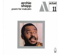 Archie Shepp - Poem for Malcolm [Import]