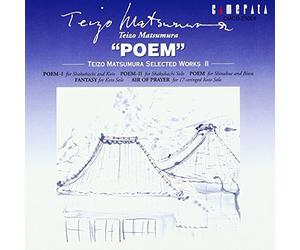 Poem: Teizo Matsumura Selected Works, Vol. 2 [Import]