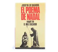 POEMA DE NADAL, EL - EL MAL CAÇADOR